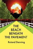 The Beach Beneath the Pavement